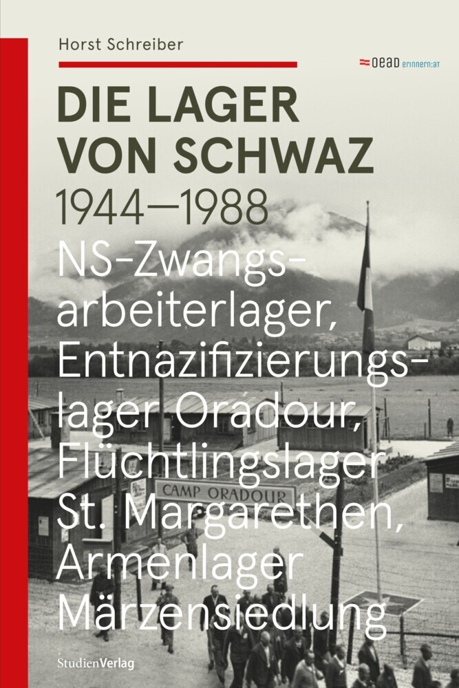 Die Lager von Schwaz 1944 - 1988 main product photo