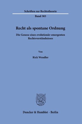 Recht als spontane Ordnung.