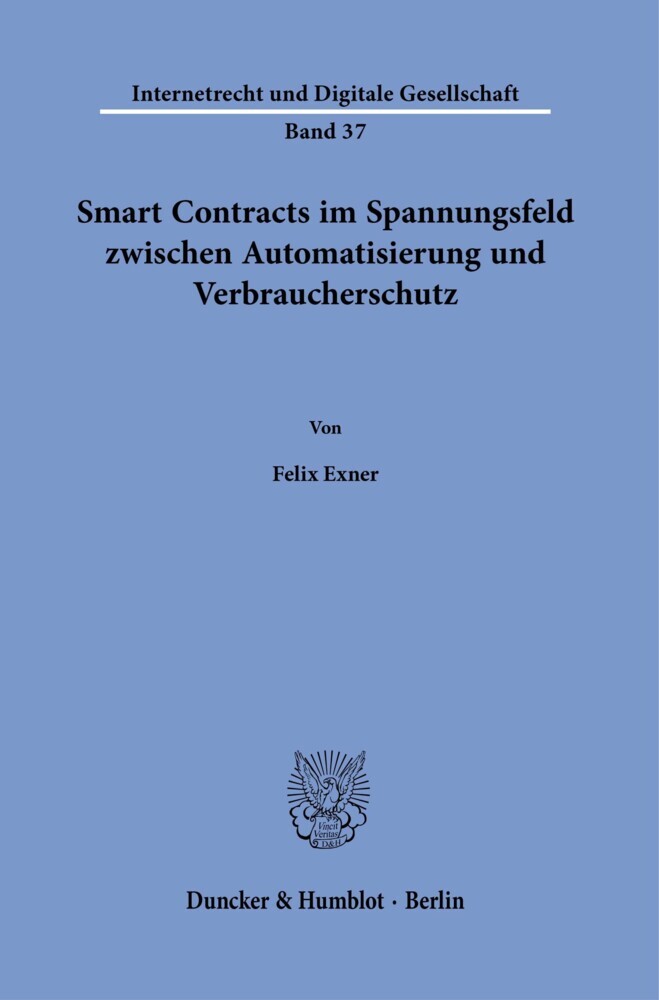 Smart Contracts im Spannungsfeld zwischen Automatisierung und Verbraucherschutz. main product photo