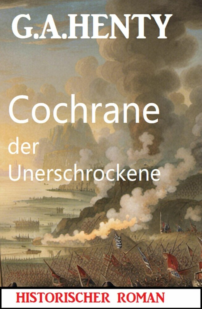 Cochrane der Unerschrockene: Historischer Roman main product photo