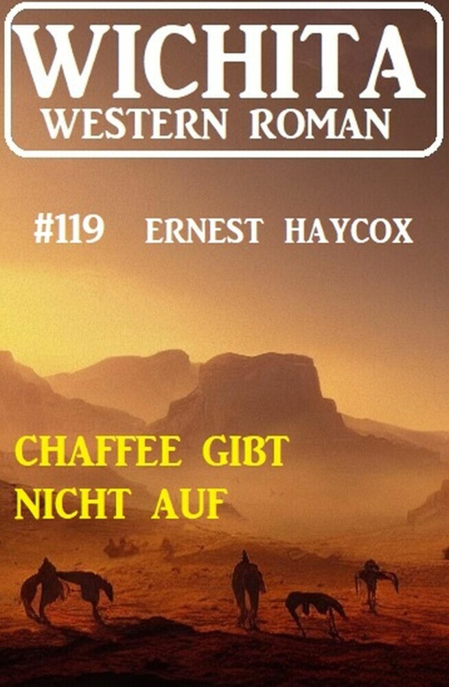 Chaffee gibt nicht auf: Wichita Western Roman 119 main product photo