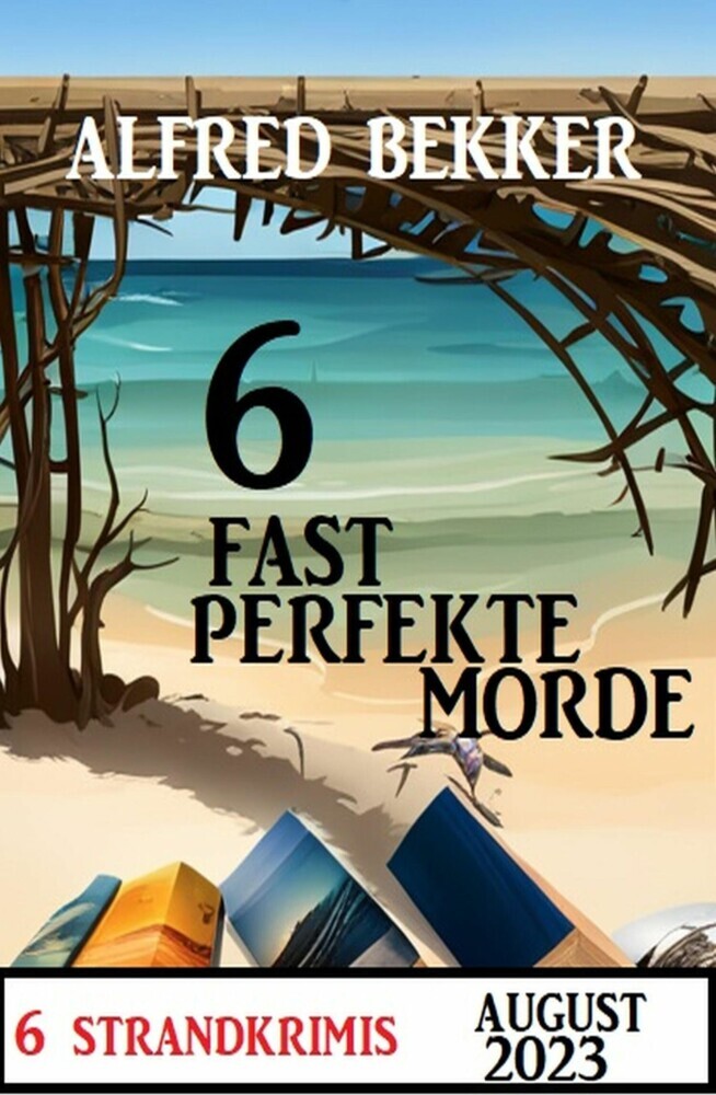 6 Fast Perfekte Morde August 2023: 6 Strandkrimis main product photo