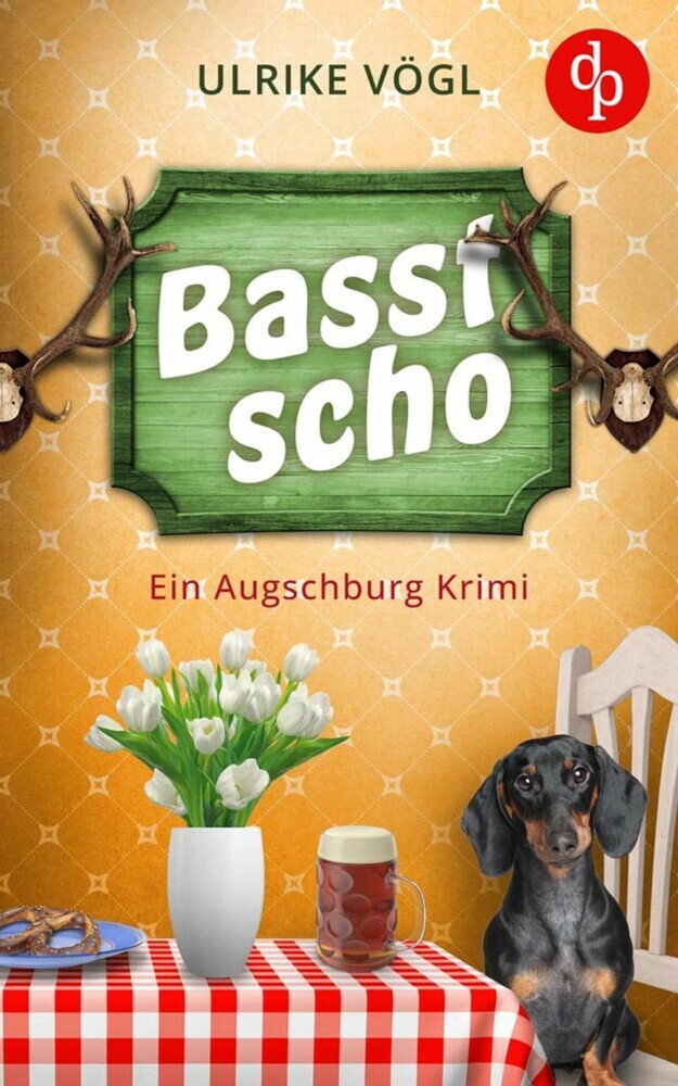 Basst scho | Ein lustiger Augschburg Krimi mit bayrischem Charme main product photo
