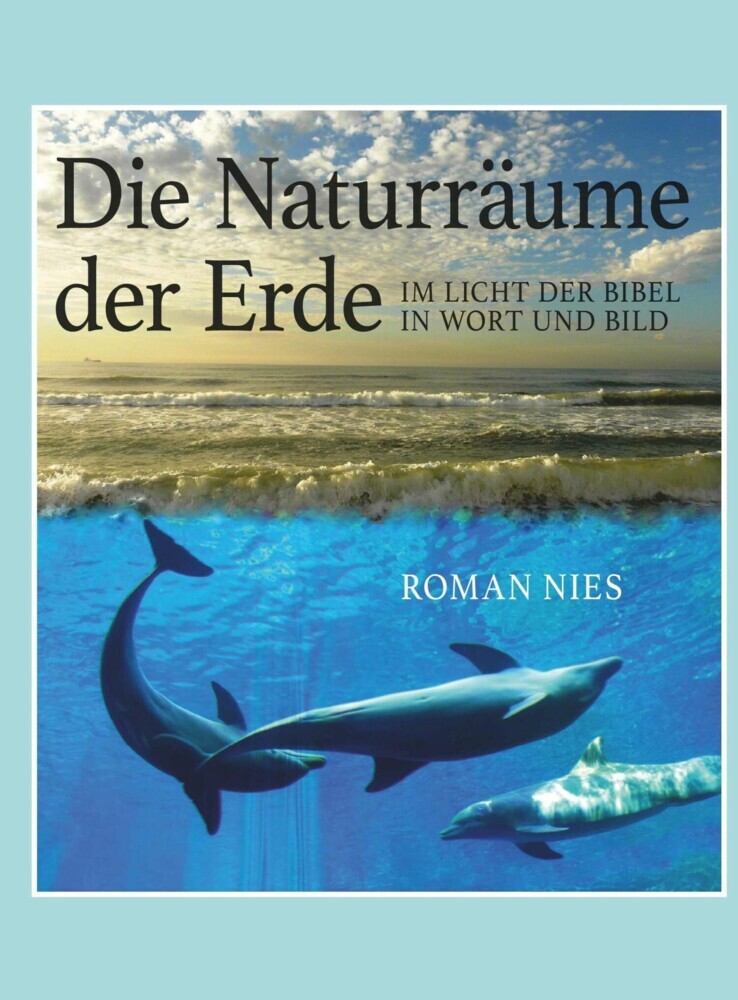 Die Naturräume der Erde im Licht der Bibel main product photo