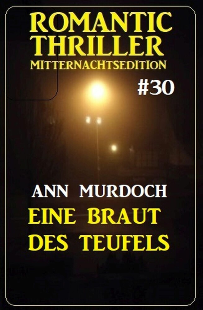 Eine Braut des Teufels: Romantic Thriller Mitternachtsedition 30 main product photo