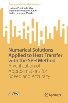 Numerical Solutions Applied to Heat Transfer with the SPH Method