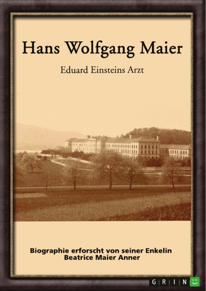 Hans Wolfgang Maier. Eduard Einsteins Arzt main product photo