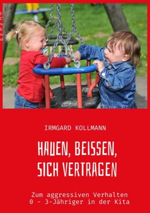 Hauen, beißen, sich vertragen
