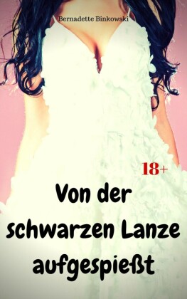Von der schwarzen Lanze aufgespießt