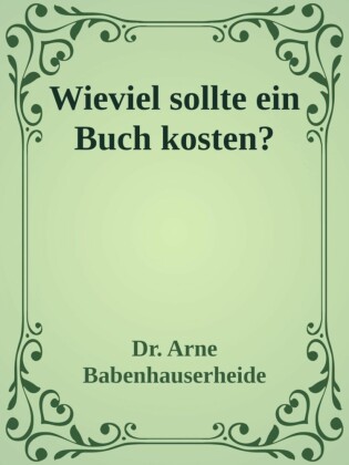 Wieviel sollte ein Buch kosten?