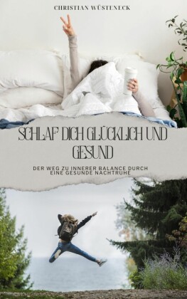 SCHLAF DICH GLÜCKLICH UND GESUND