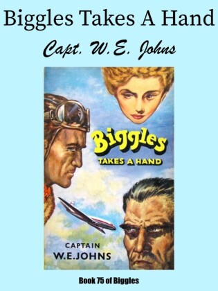 Biggles Takes A Hand