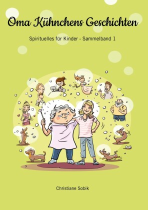 Oma Kühnchens Geschichten