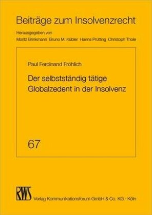 Der selbstständig tätige Globalzedent in der Insolvenz