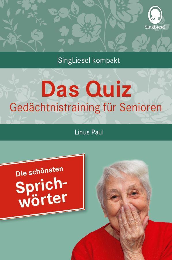 Das Quiz. Gedächtnistraining für Senioren: Die schönsten Sprichwörter main product photo