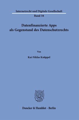 Datenfinanzierte Apps als Gegenstand des Datenschutzrechts.