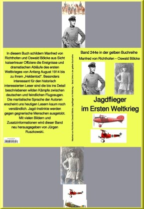 Jagdflieger im Ersten Weltkrieg -  Band 244 in der gelben Buchreihe - bei Jürgen Ruszkowski