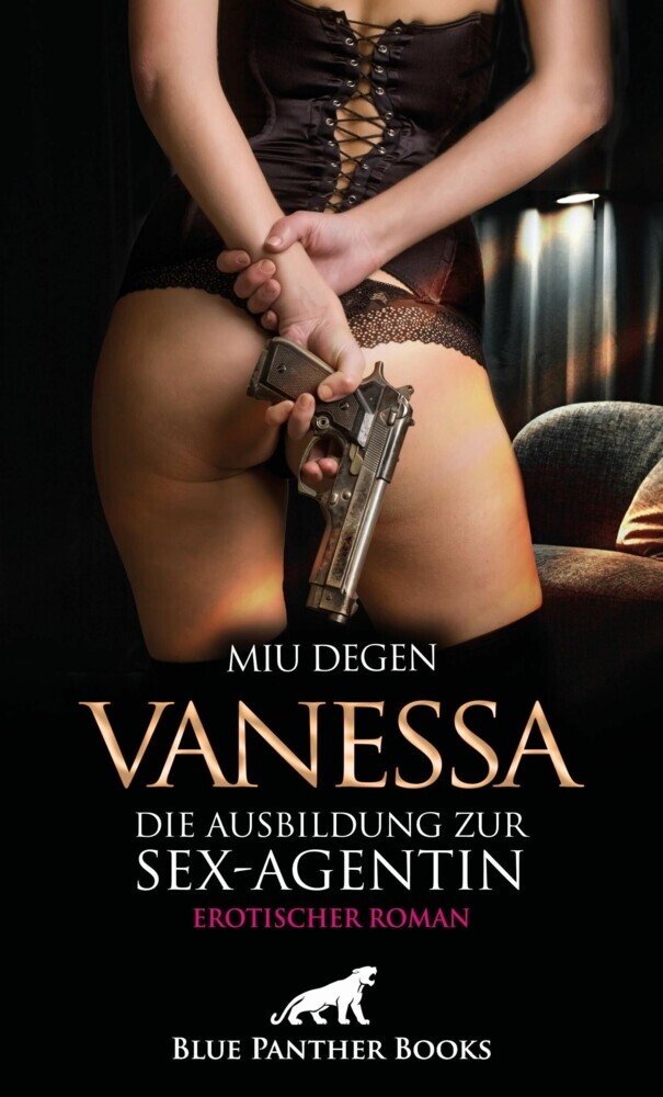 Vanessa - Die Ausbildung zur Sex-Agentin | Erotischer Roman main product photo