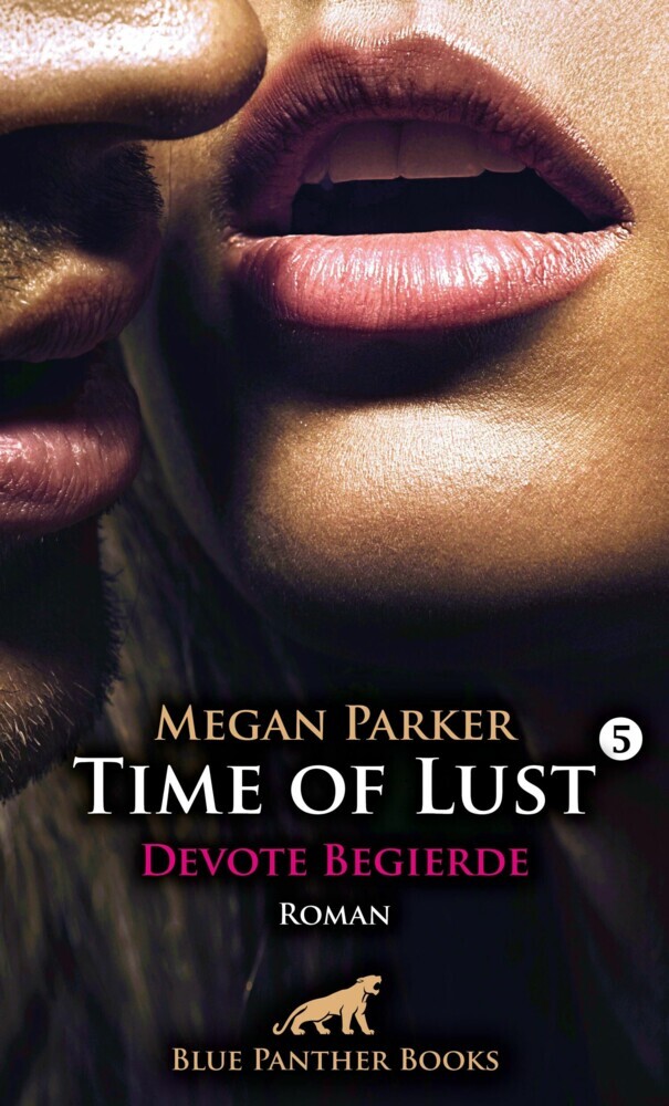 Time of Lust | Band 5 | Devote Begierde | Roman main product photo