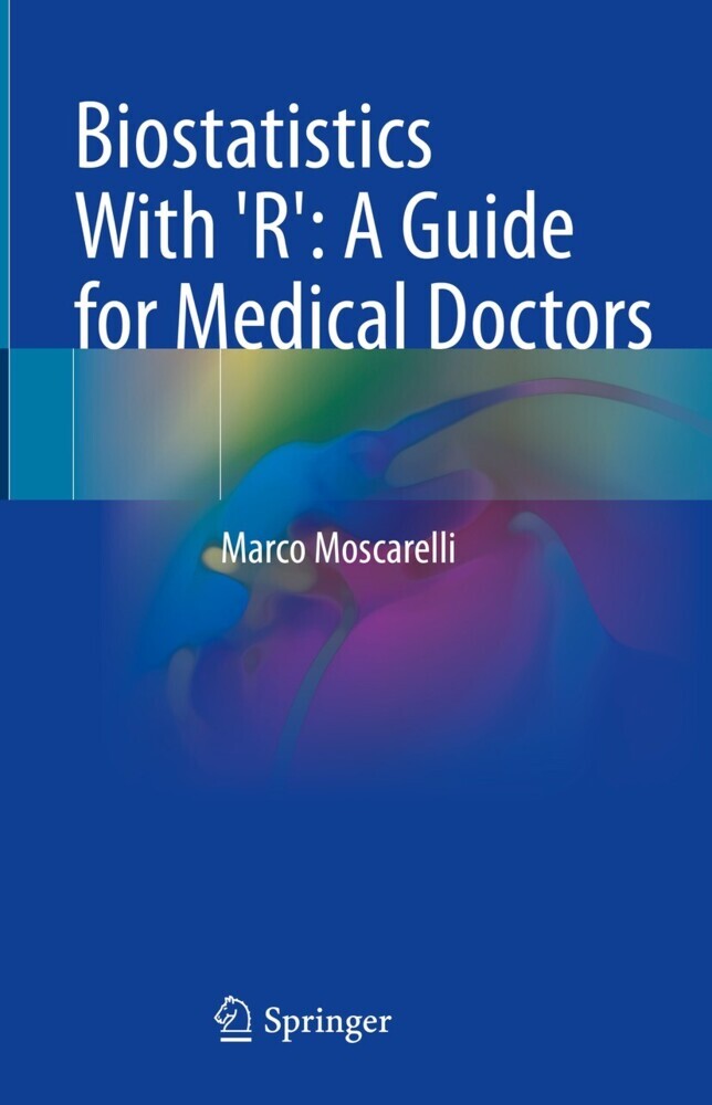 Biostatistics With 'R': A Guide for Medical Doctors main product photo