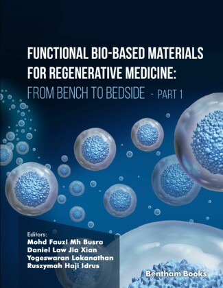 Functional Bio-based Materials for Regenerative Medicine