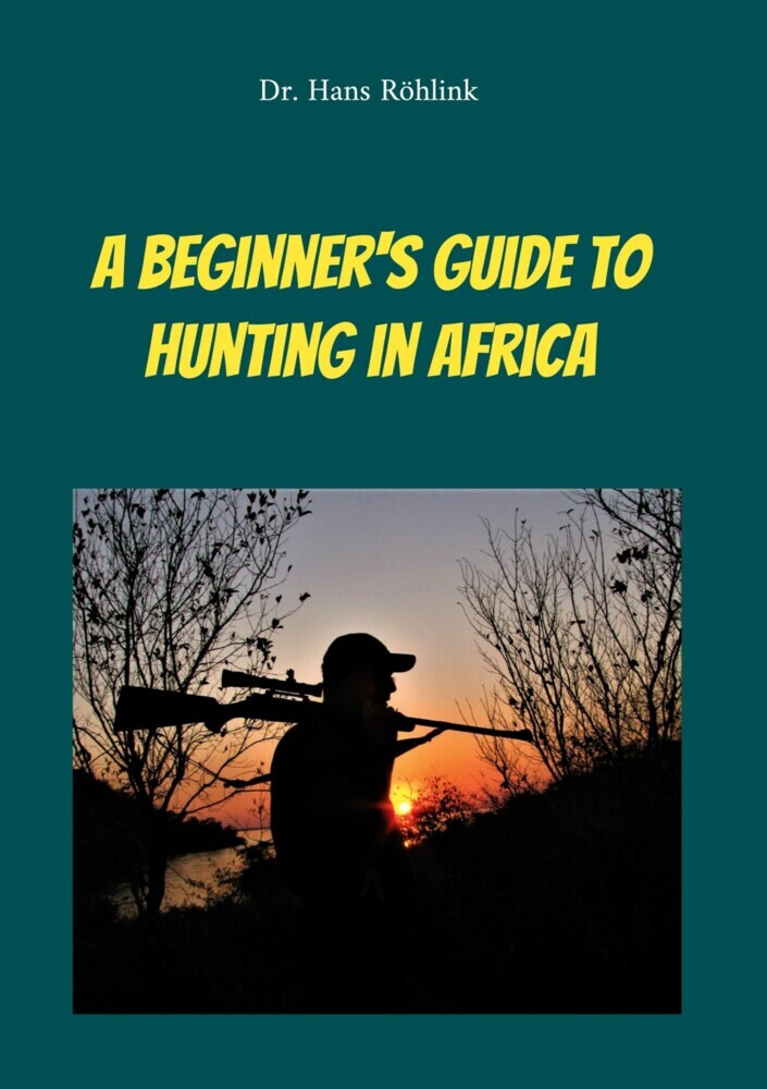 A Beginners Guide To Hunting in Africa main product photo