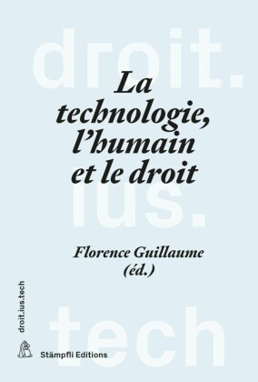 La technologie, l'humain et le droit