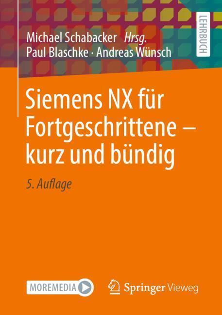 Siemens NX für Fortgeschrittene - kurz und bündig main product photo
