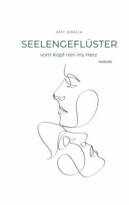Seelengeflüster - vom Kopf rein ins Herz