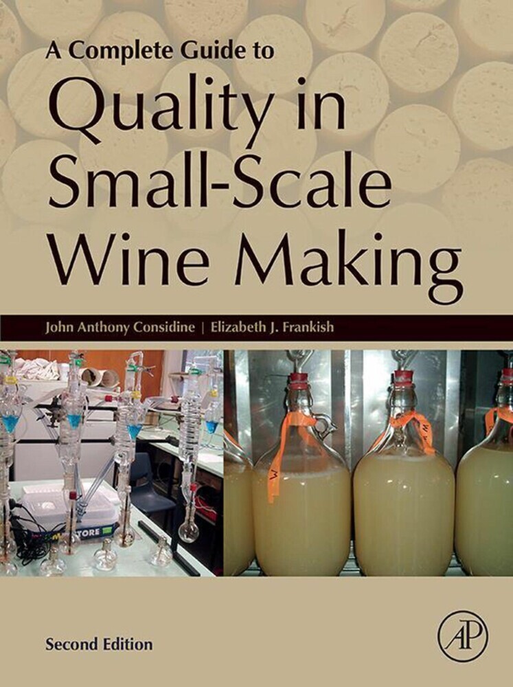A Complete Guide to Quality in Small-Scale Wine Making main product photo