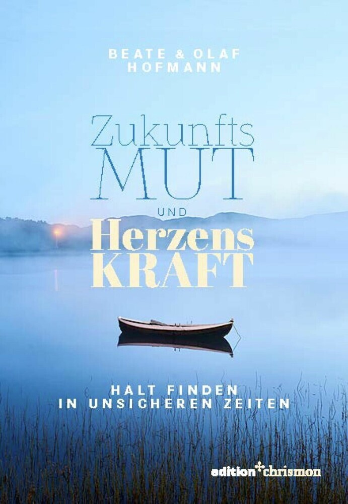 Zukunftsmut und Herzenskraft main product photo