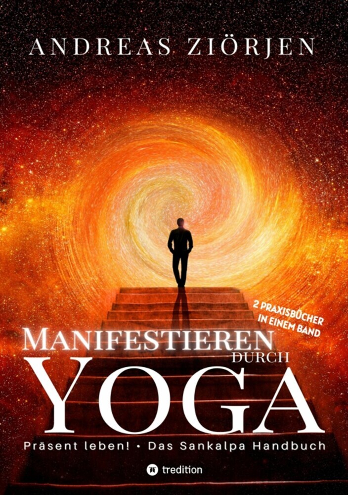 Manifestieren durch Yoga - Wie man mittels Meditation erfolgreich Ziele erreicht main product photo