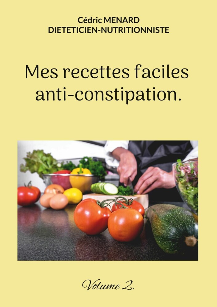 Mes recettes faciles anti-constipation. main product photo