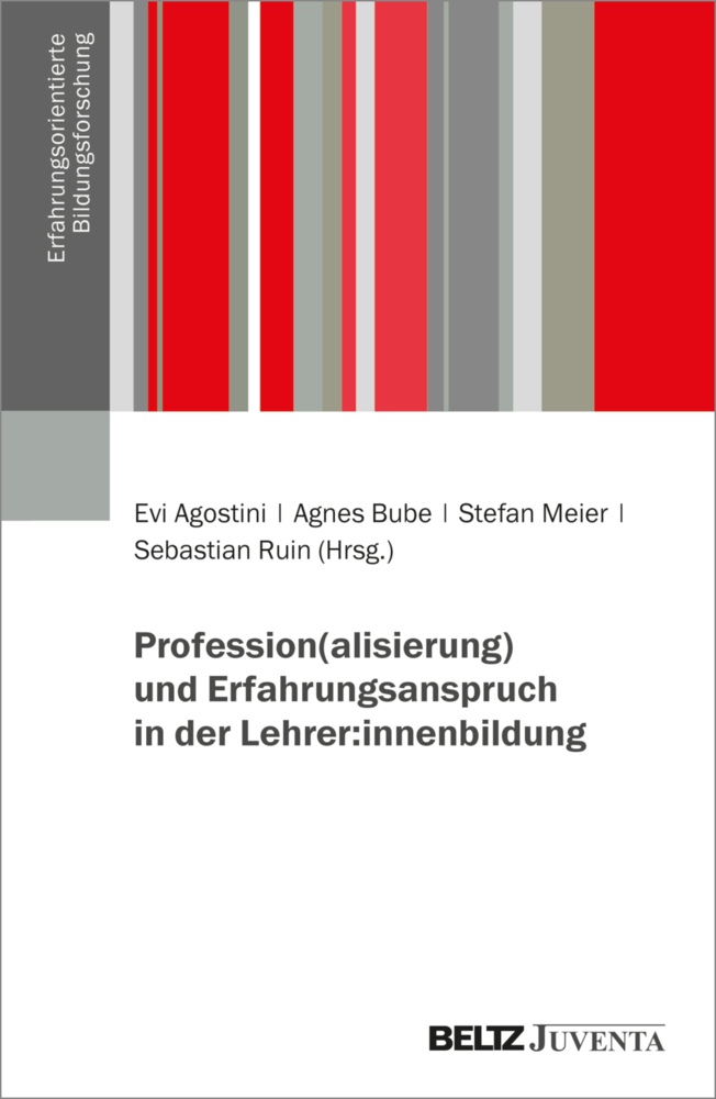 Profession(alisierung) und Erfahrungsanspruch in der Lehrer:innenbildung main product photo
