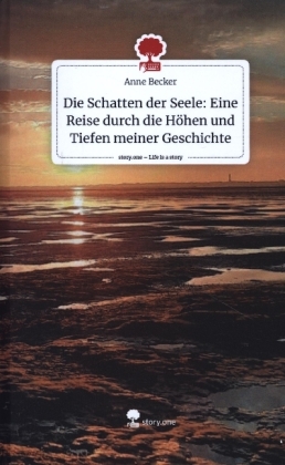Die Schatten der Seele: Eine Reise durch die Höhen und Tiefen...