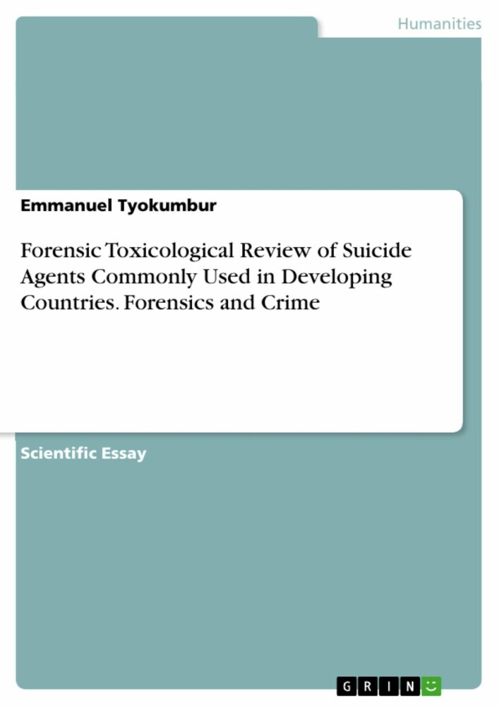 Forensic Toxicological Review of Suicide Agents Commonly Used in Developing Countries. Forensics and Crime main product photo