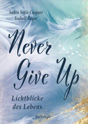 Never Give Up