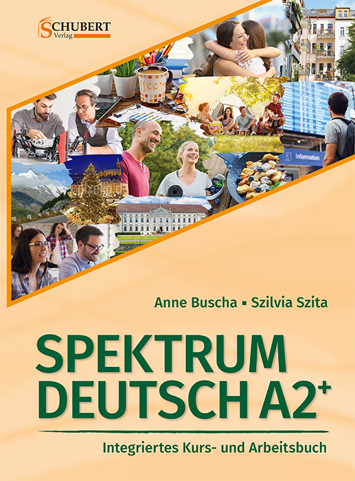 Spektrum Deutsch A2+: Integriertes Kurs- und Arbeitsbuch für Deutsch als Fremdsprache main product photo
