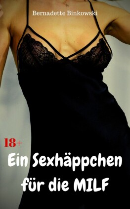 Ein Sexhäppchen für die MILF