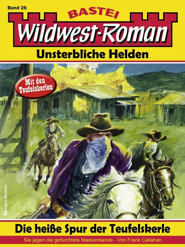 Wildwest-Roman - Unsterbliche Helden 26 main product photo