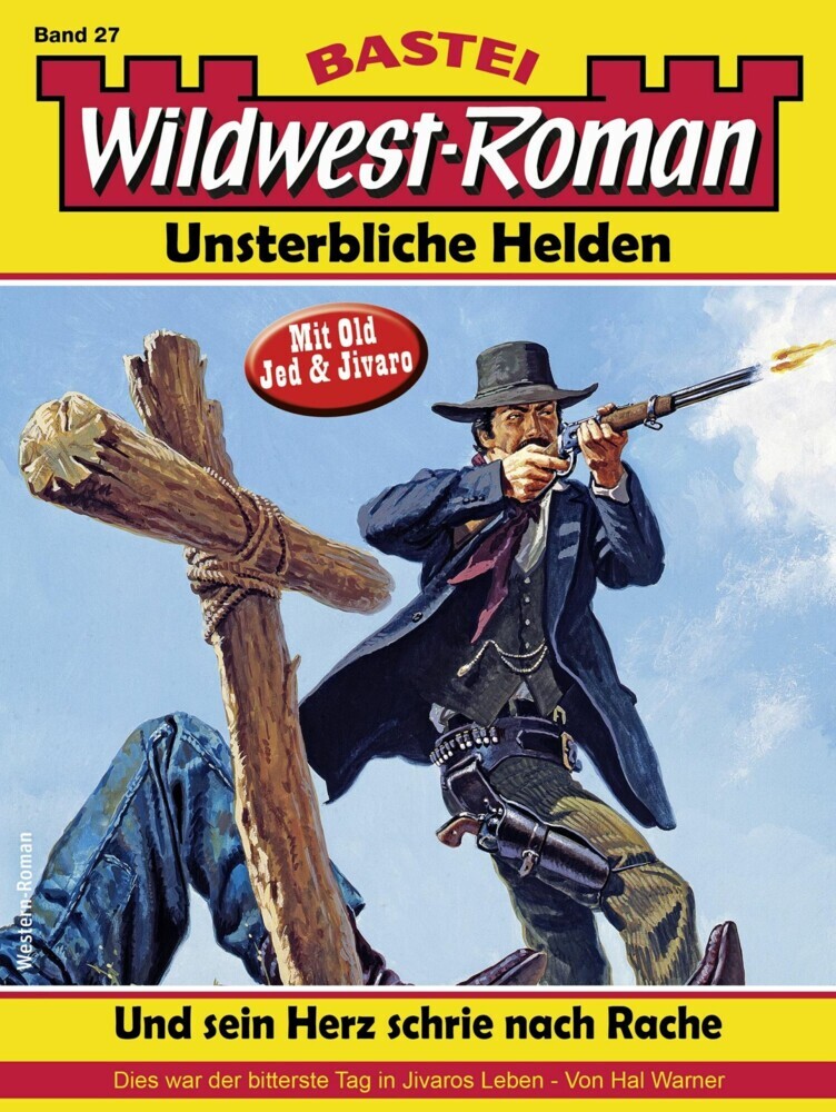Wildwest-Roman - Unsterbliche Helden 27 main product photo