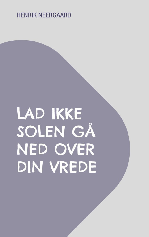 Lad ikke solen gå ned over din vrede main product photo