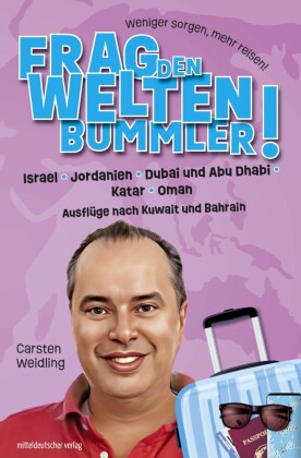 Frag den Weltenbummler · Naher Osten