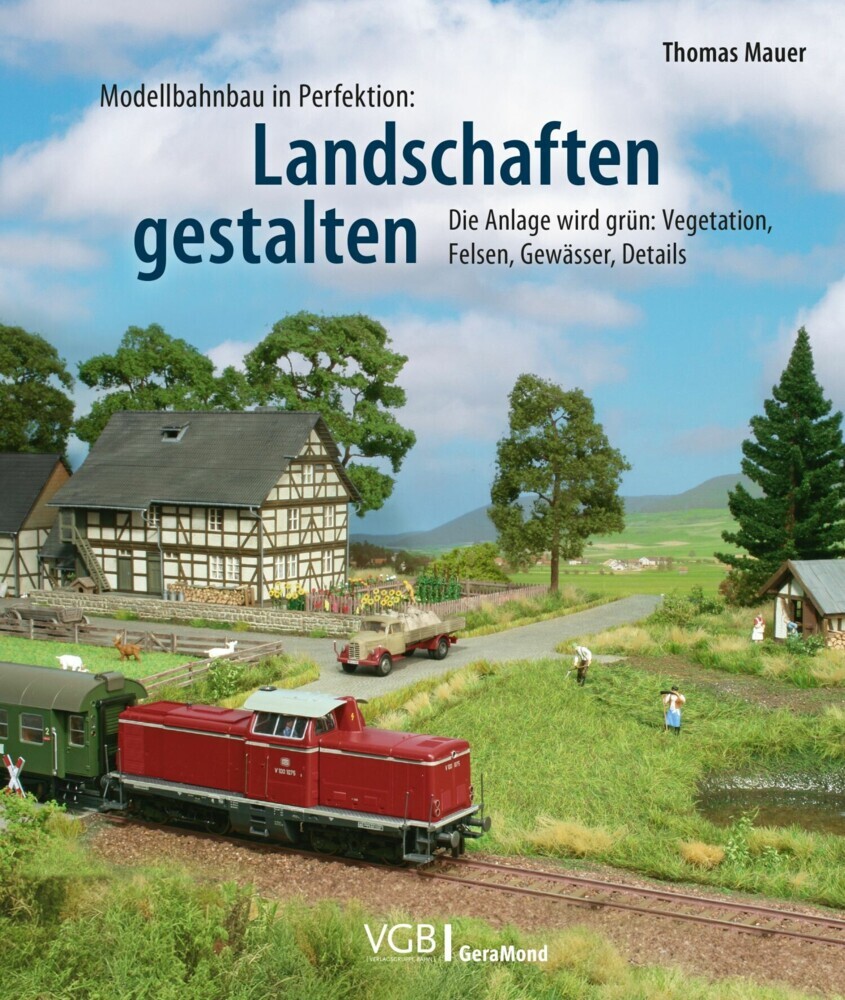 Modellbahnbau in Perfektion: Landschaften gestalten main product photo