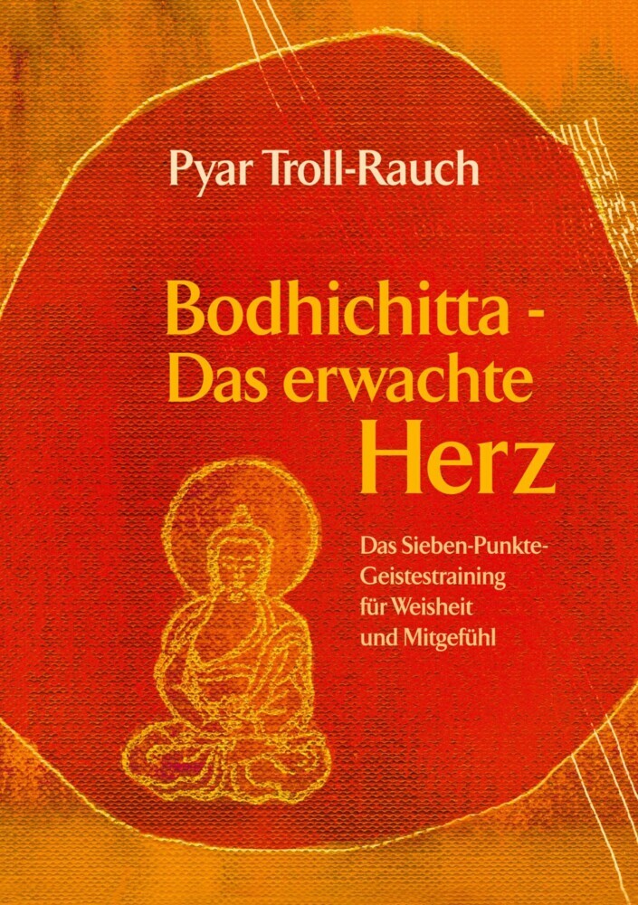 Bodhichitta - Das erwachte Herz main product photo