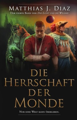 Die Herrschaft der Monde
