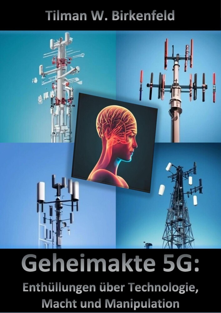 Geheimakte 5G: Enthüllungen über Technologie, Macht und Manipulation main product photo