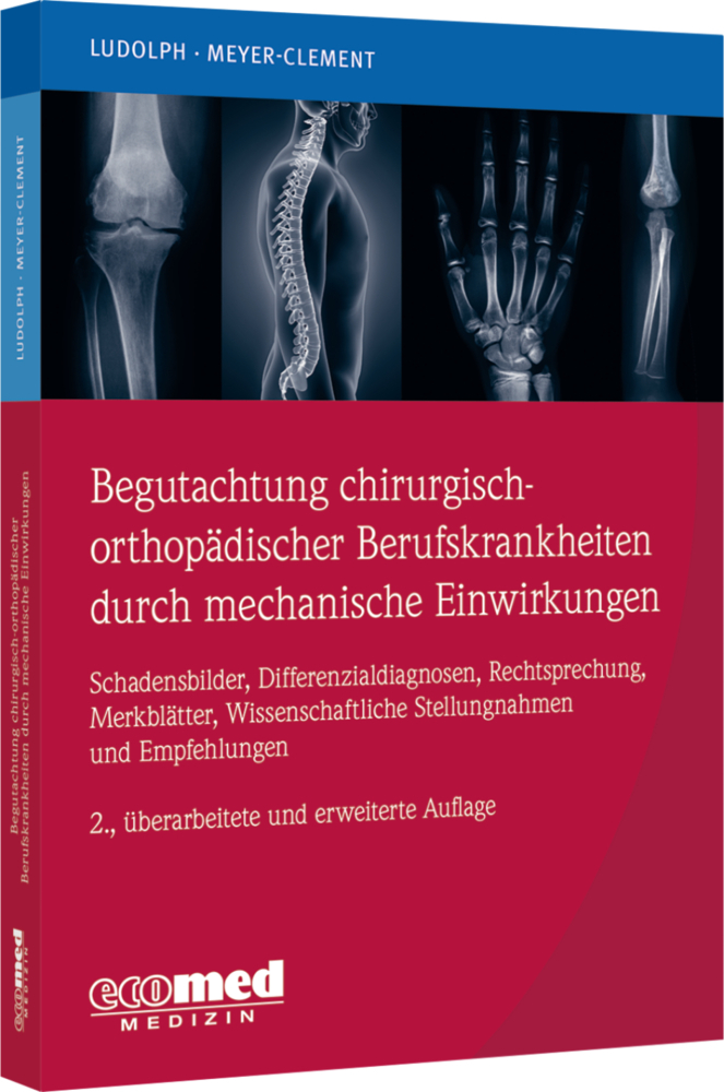 Begutachtung chirurgisch-orthopädischer Berufskrankheiten durch mechanische Einwirkungen main product photo