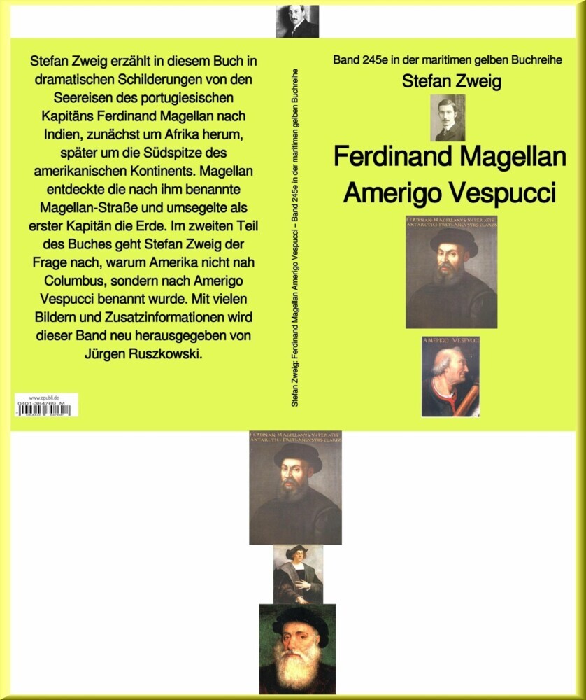 Stefan Zweig: Ferdinand Magellan Amerigo Vespucci - Band 245 in der maritimen gelben Buchreihe - bei Jürgen Ruszkowski main product photo