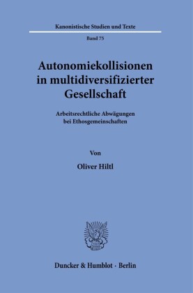 Autonomiekollisionen in multidiversifizierter Gesellschaft.